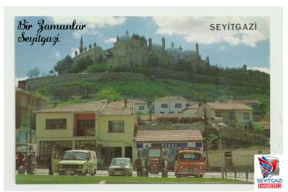 Geçmişin İzinden... Bir Zamanlar Seyitgazi