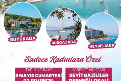 Seyitgazili Kadınlar İstanbul’un Adalarını Keşfe Çıkıyor!