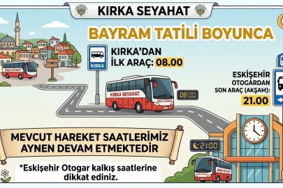Kırka Seyahat'ten Bayram Mesaisi: Sefer Saatlerine Düzenleme!
