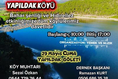 YAPILDAK KÖYÜ’NDE BAHAR COŞKUSU: HIDIRELLEZ VE BAHAR ŞENLİĞİ DÜZENLENİYOR
