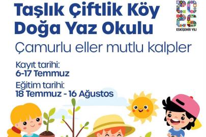 Çocuklar Doğayla Buluşuyor: ESMEK Taşlık Çiftlik Köy Doğa Yaz Okulu Kayıtları Başladı!